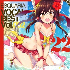 【C96】ESQUARIA VOCAL BEST 002 XFD【ESQUARIA-0022】