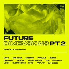 Ryan Dallas - Future Dimensions Pt.2