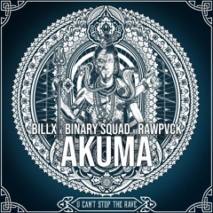 Billx x Binary Squad x Rawpvck - Akuma