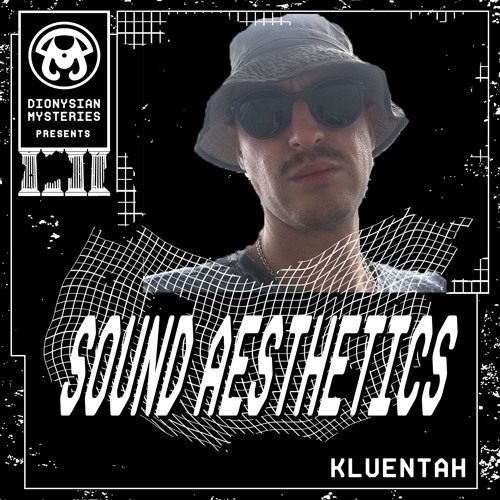 Sound Aesthetics 30: Kluentah