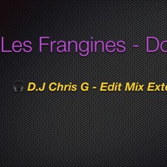 Les Frangines - Donnez moi - Chris G. Edit (Extended)