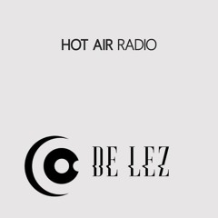 Hot Air Radio 006 - De Lez