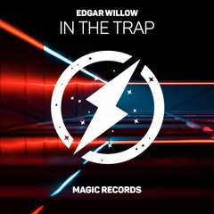 Edgar Willow - In The Trap