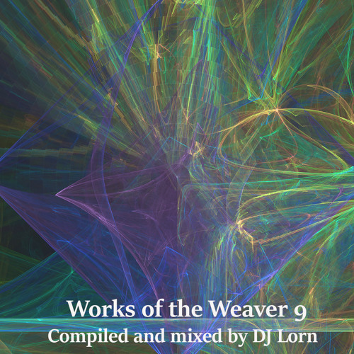 Works of the Weaver: Episode 9