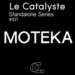 Le Catalyste Standalone: Moteka (Skryptom / Marseille / FR ) - techno