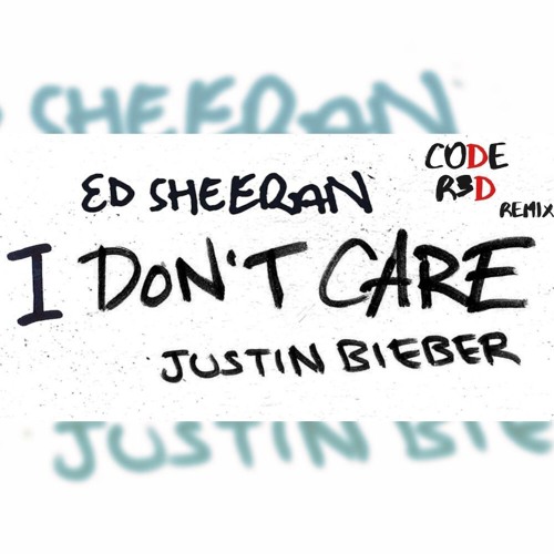 Ed Sheeran , Justin Bieber - I Don't Care ( Code R3D Remix ) | chill