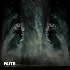 Faith - Michael Farrar