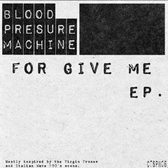 BLOOD PRESSURE MACHINE - TREVOR // CTSPN06 [for give me ep]