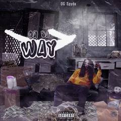 On Da Way Prod. J. Cash Beats