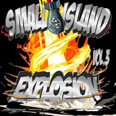 Small Island Explosion VOL3