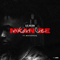 Lil Kesh Feat. Mayorkun - Nkan Be