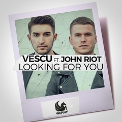 Looking For You (feat. John Riot)