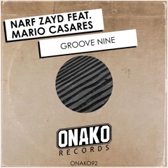 Groove Nine (Original Mix) feat. Mario Casares