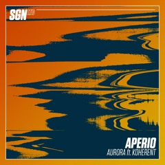 Aperio - Aurora (ft. Koherent)