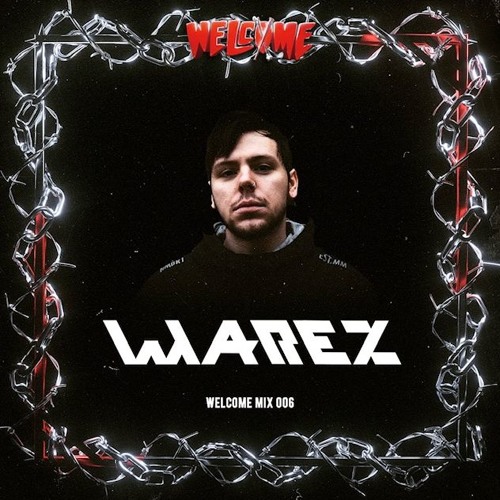 Welcome Mix Volume 006 - Warez