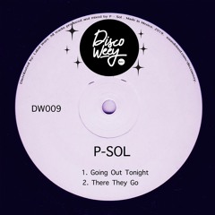 P-SOL - Going Out Tonight  DW009