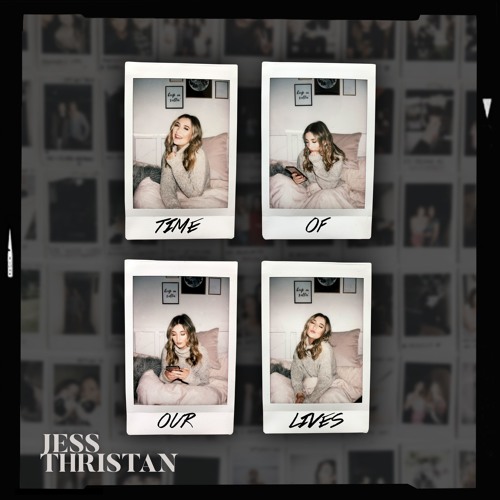 Jess Thristan - Time Of Our Lives