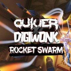 QUIVER x DIGIWONK - ROCKET SWARM [FREE] [BUY=DL]