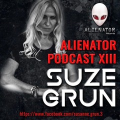 ALIENATOR RECORDS PODCAST featuring SUZE GRUN
