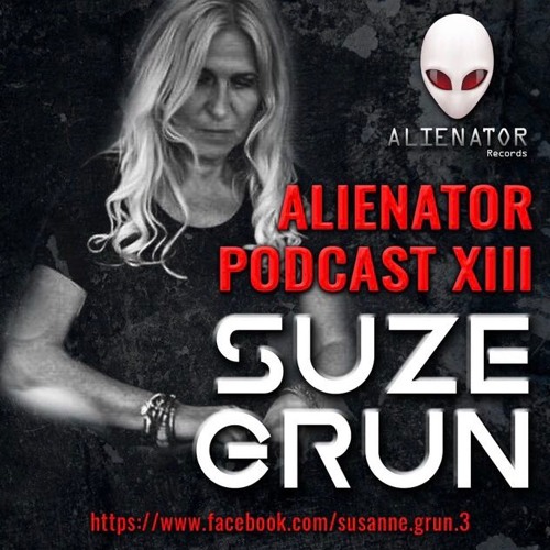 ALIENATOR RECORDS PODCAST featuring SUZE GRUN