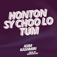 Honton say choo lo tum