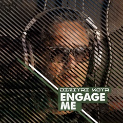 Engage Me(Original Mix)