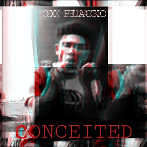OX Flacko - Conceited