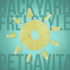 Backyard Freestyle - Petravita prod. ARKiN