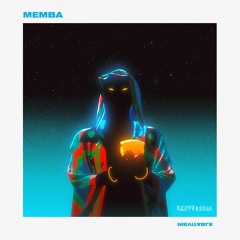 MEMBA - Inevitable