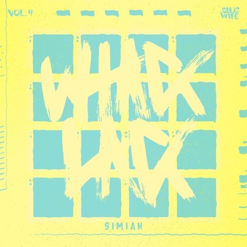 Simiah - Whack Lack Vol. 4 [OUT NOW]