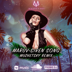 Maruv - Siren song (Muzhetsky Remix)[FREE DOWNLOAD]