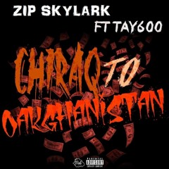 Chiraq To Oakghanistan feat Tay600