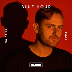 XLR8R Podcast 603: Blue Hour