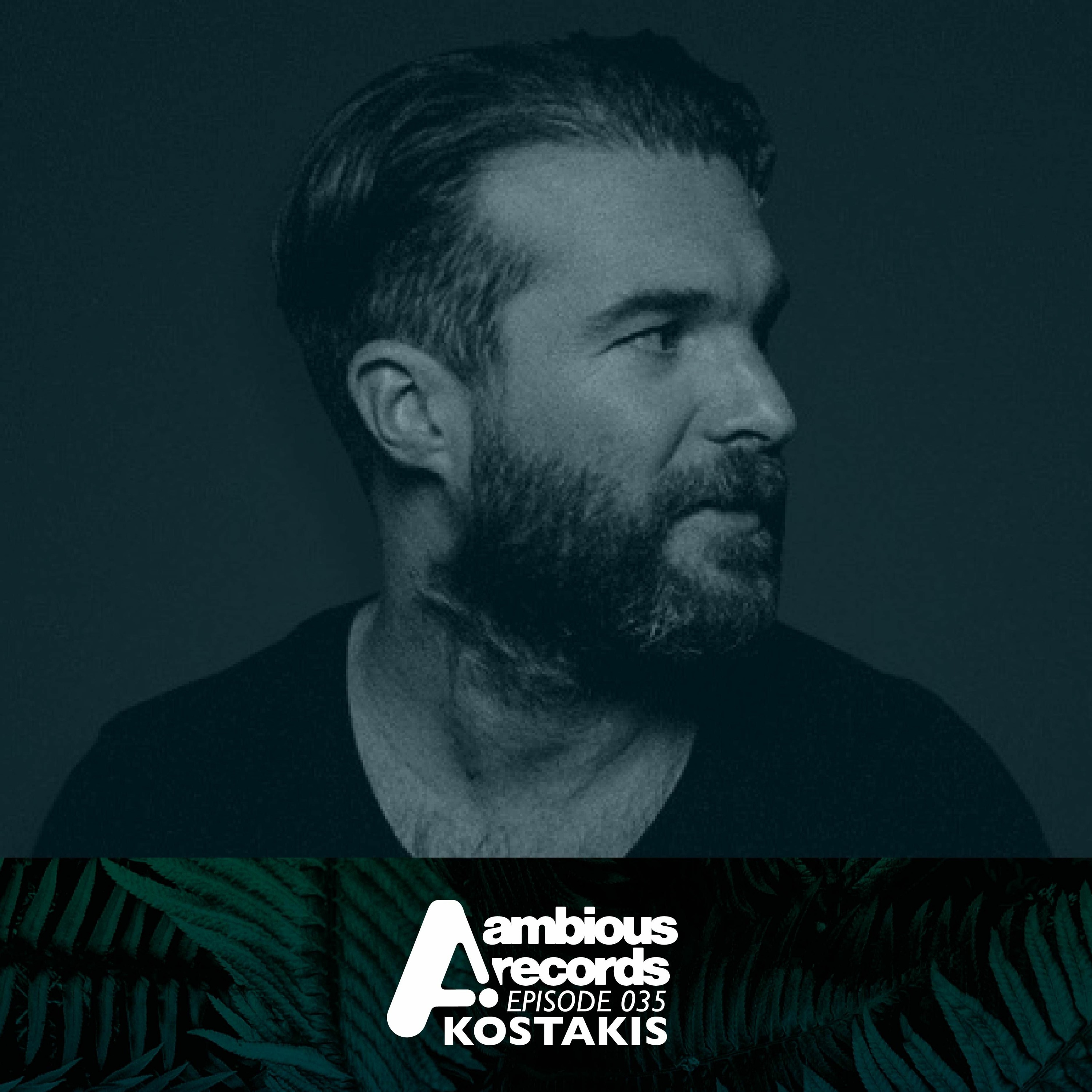 Ambious Records Podcast - Episode 035 - Kostakis