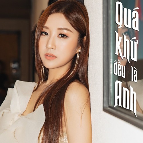 JIN JU | QUÁ KHỨ ĐỀU LÀ ANH (OFFICIAL)