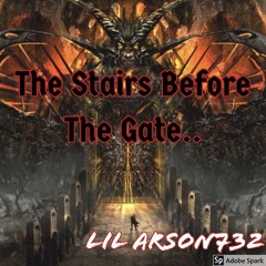 The Stairs Before The Gate...