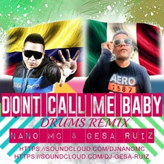 Madison Avenue - DONT CALL MY BABY (Gesa Ruiz & NanoMC - drums remix)