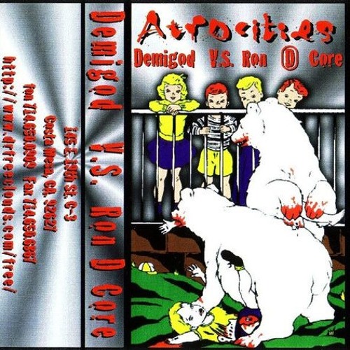 Demigod vs Ron D Core --Atrocities volume 1