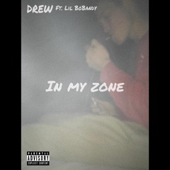 In My Zone(ft. Lil Bobandy)[prod. TommyFranco]