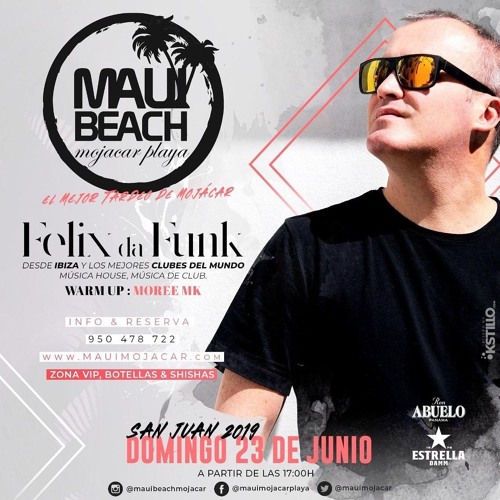 Felix Da Funk @ Maui Beach Mojacar