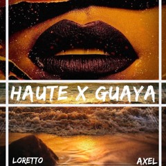 Tyga Ft J Balvin, Don Omar - Haute X Guaya Guaya ( Deejay Axel & Loretto EDIT Extended Version )