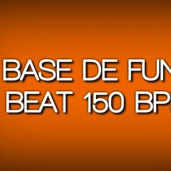BASE DE FUNK - BEAT 150 BPM (DJ Lucas Tron)