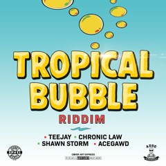 Shawn Storm - Baby (Raw) [Tropical Bubble Riddim]