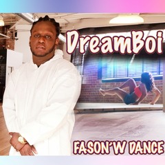 Fason'w Danse by Dreamboi