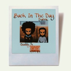 Back In The Day ft. Quaddy 3x (prod. by 606gus.)