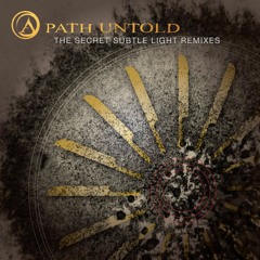 A Path Untold - Days Of Earth (Dillard Remix)