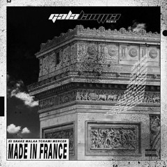 DJ Snake & Tchami, Malaa & Mercer - Made In France (Gala Remix)