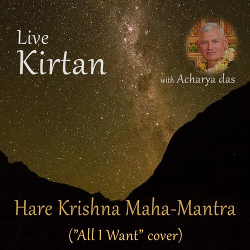Kirtan Maha Mantra - All I Want cover