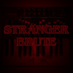 Stranger Brute
