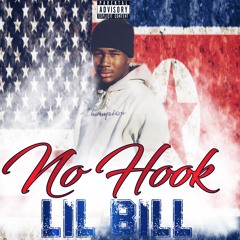 -LiL Bill No Hook-